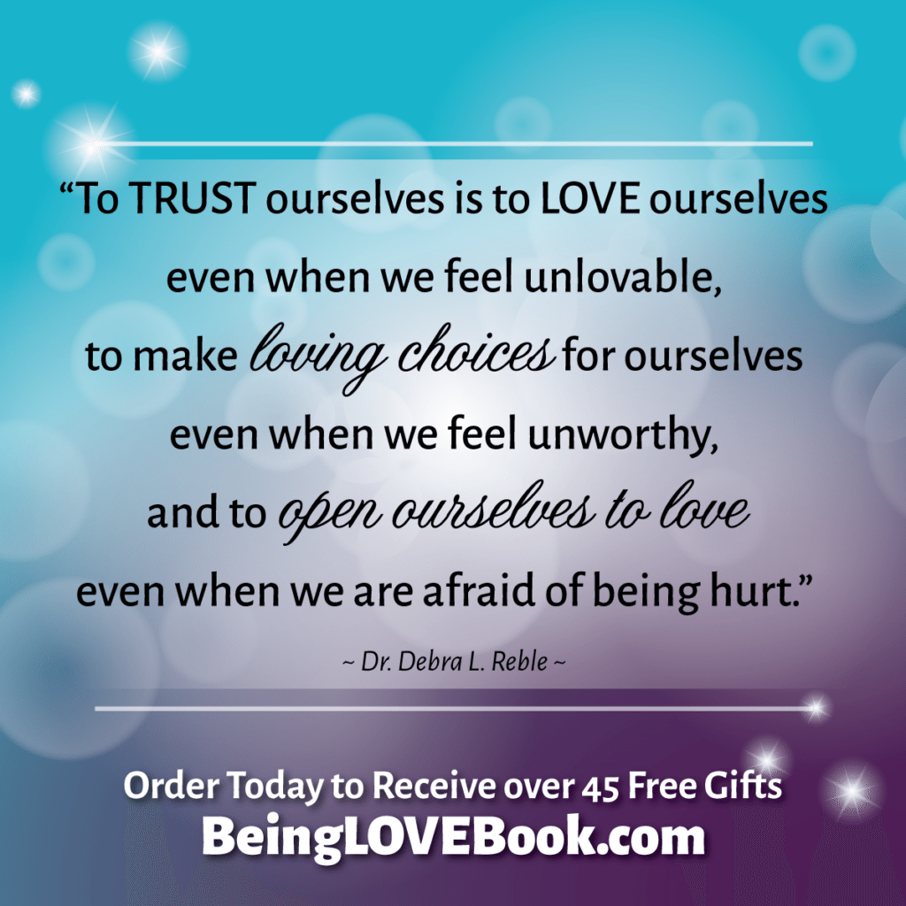 To trust oursleves is to love ourselves...