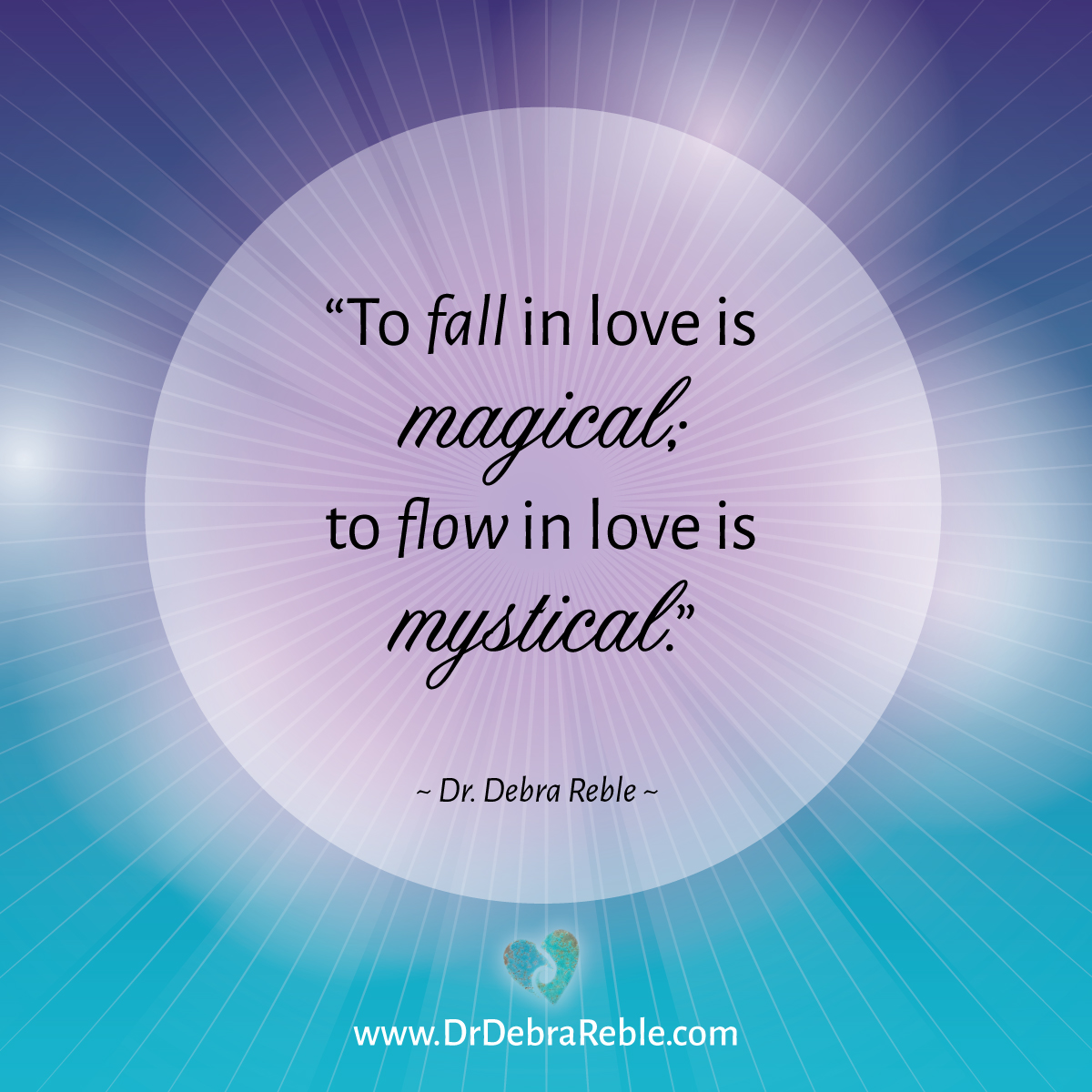  QUOTE  To fall in love  is magical  to flow in love  is 