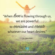 Dr. Debra Reble. Inspiring Quotes, Quote