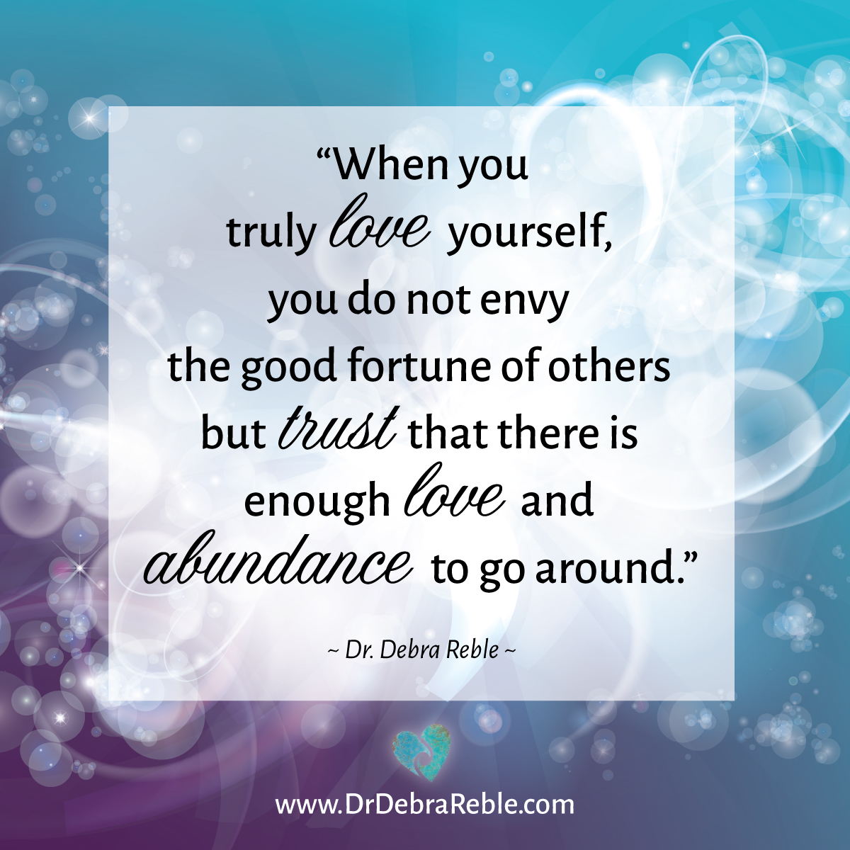 Dr. Debra Reble, Inspiring Quotes, Quote